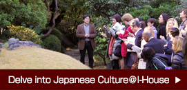 Delve into Japanese Culture@I-House