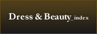 Dress & Beauty index