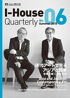 I-House Quarterly 06 I-House Quarterly 06