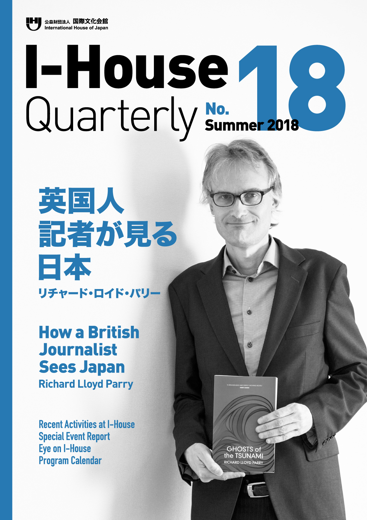 I-House Quarterly 18 I-House Quarterly 18