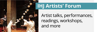 IHJ Artists' Forum